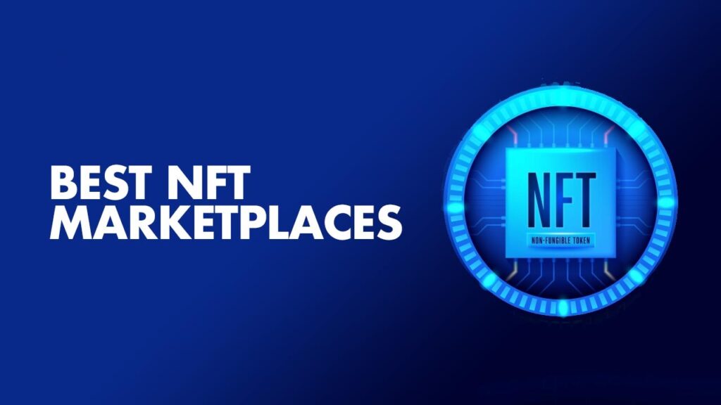 10 Top NFT Marketplaces