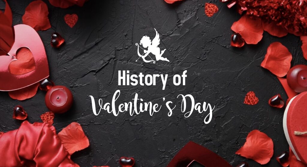 History of Valentine’s Day