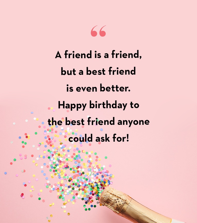 150 Birthday Wishes to Send to Your Best Friend